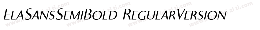 ElaSansSemiBold RegularVersion 410字体转换